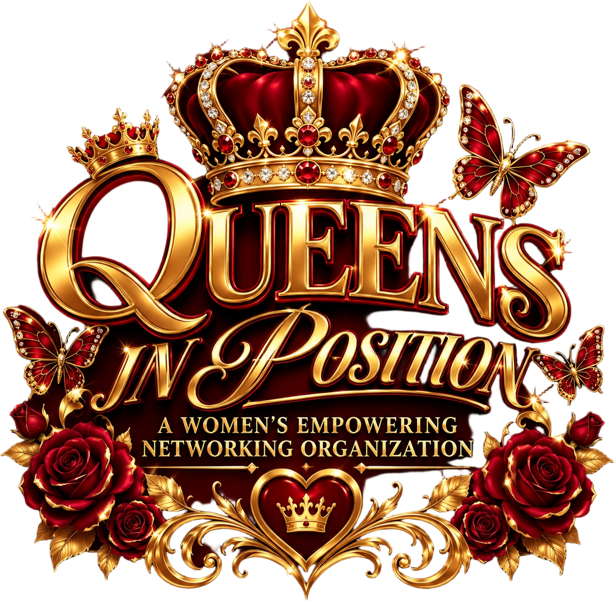 Queens N Position: gold lettering with a crown, roses and butterflies