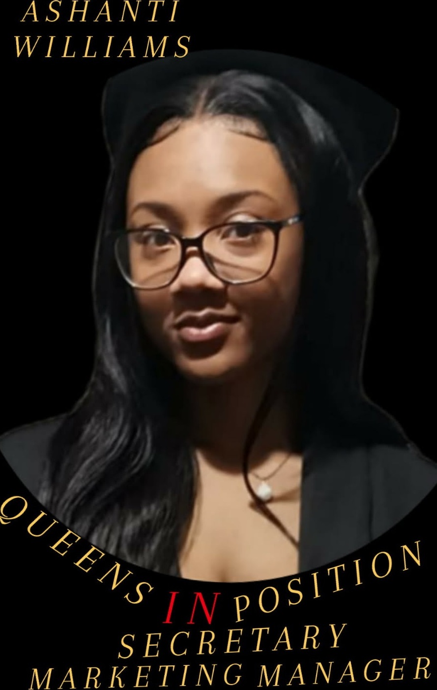 Ashanti Williams, Secretary and Marketing Manager of Queens in Position